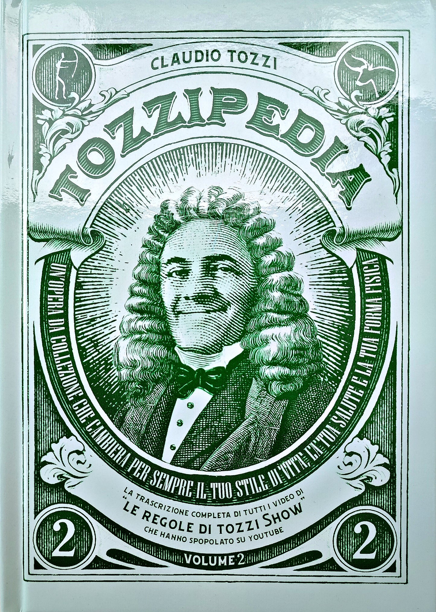 Tozzipedia Vol2: (PREVENDITA) Scopri Le Verità Che Cambieranno La Tua Vita